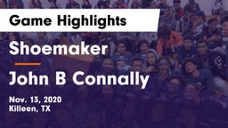 Shoemaker  vs John B Connally  Game Highlights - Nov. 13, 2020