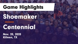 Shoemaker  vs Centennial  Game Highlights - Nov. 20, 2020