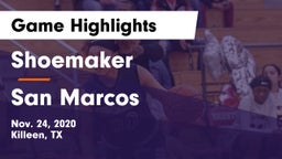 Shoemaker  vs San Marcos  Game Highlights - Nov. 24, 2020