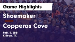 Shoemaker  vs Copperas Cove  Game Highlights - Feb. 5, 2021