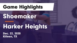 Shoemaker  vs Harker Heights  Game Highlights - Dec. 22, 2020