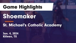 Shoemaker  vs St. Michael's Catholic Academy Game Highlights - Jan. 4, 2024
