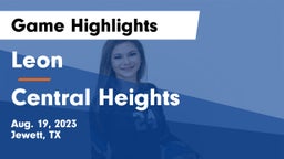 Leon  vs Central Heights  Game Highlights - Aug. 19, 2023