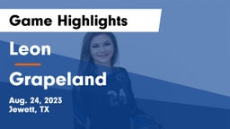 Leon  vs Grapeland  Game Highlights - Aug. 24, 2023
