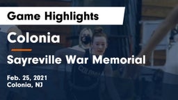 Colonia  vs Sayreville War Memorial  Game Highlights - Feb. 25, 2021