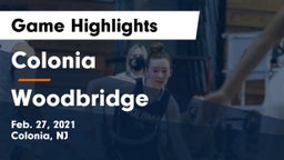 Colonia  vs Woodbridge  Game Highlights - Feb. 27, 2021