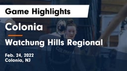 Colonia  vs Watchung Hills Regional  Game Highlights - Feb. 24, 2022