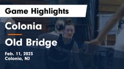 Colonia  vs Old Bridge  Game Highlights - Feb. 11, 2023