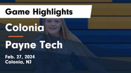 Colonia  vs Payne Tech Game Highlights - Feb. 27, 2024