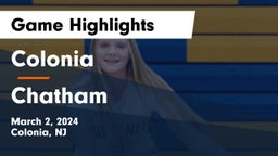 Colonia  vs Chatham  Game Highlights - March 2, 2024
