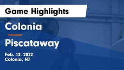 Colonia  vs Piscataway  Game Highlights - Feb. 12, 2022