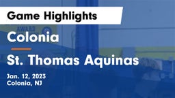 Colonia  vs St. Thomas Aquinas Game Highlights - Jan. 12, 2023