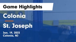 Colonia  vs St. Joseph  Game Highlights - Jan. 19, 2023