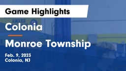 Colonia  vs Monroe Township  Game Highlights - Feb. 9, 2023