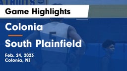 Colonia  vs South Plainfield  Game Highlights - Feb. 24, 2023