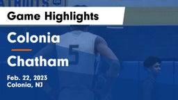 Colonia  vs Chatham  Game Highlights - Feb. 22, 2023