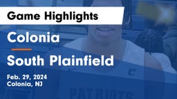 Colonia  vs South Plainfield  Game Highlights - Feb. 29, 2024