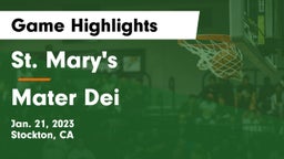 St. Mary's  vs Mater Dei  Game Highlights - Jan. 21, 2023