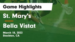 St. Mary's  vs Bella Vistat  Game Highlights - March 18, 2022