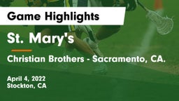 St. Mary's  vs Christian Brothers  - Sacramento, CA. Game Highlights - April 4, 2022