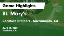 St. Mary's  vs Christian Brothers  - Sacramento, CA. Game Highlights - April 13, 2022
