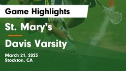 St. Mary's  vs Davis  Varsity Game Highlights - March 21, 2023