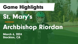 St. Mary's  vs Archbishop Riordan  Game Highlights - March 6, 2024