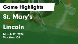 St. Mary's  vs Lincoln  Game Highlights - March 27, 2024