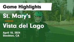 St. Mary's  vs Vista del Lago  Game Highlights - April 10, 2024