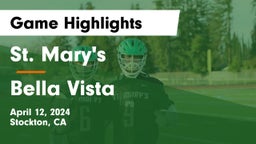 St. Mary's  vs Bella Vista  Game Highlights - April 12, 2024