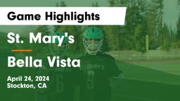 St. Mary's  vs Bella Vista  Game Highlights - April 24, 2024