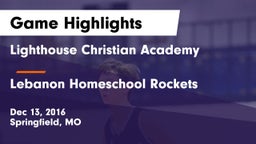 Lighthouse Christian Academy vs Lebanon Homeschool Rockets Game Highlights - Dec 13, 2016