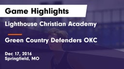 Lighthouse Christian Academy vs Green Country Defenders OKC Game Highlights - Dec 17, 2016