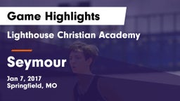 Lighthouse Christian Academy vs Seymour  Game Highlights - Jan 7, 2017