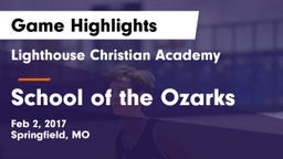 Lighthouse Christian Academy vs School of the Ozarks Game Highlights - Feb 2, 2017