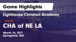 Lighthouse Christian Academy vs CHA of NE LA Game Highlights - March 14, 2017