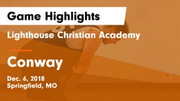 Lighthouse Christian Academy vs Conway  Game Highlights - Dec. 6, 2018