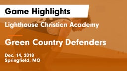 Lighthouse Christian Academy vs Green Country Defenders Game Highlights - Dec. 14, 2018