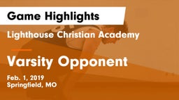 Lighthouse Christian Academy vs Varsity Opponent Game Highlights - Feb. 1, 2019