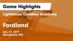 Lighthouse Christian Academy vs Fordland  Game Highlights - Jan. 21, 2019