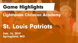 Lighthouse Christian Academy vs St. Louis Patriots Game Highlights - Feb. 16, 2019