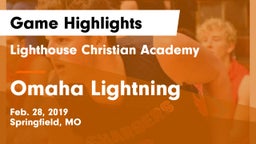 Lighthouse Christian Academy vs Omaha Lightning Game Highlights - Feb. 28, 2019