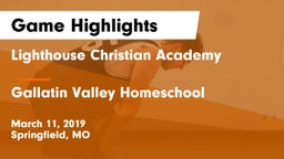Lighthouse Christian Academy vs Gallatin Valley Homeschool Game Highlights - March 11, 2019