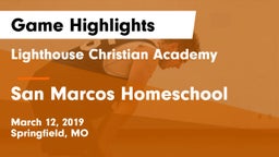 Lighthouse Christian Academy vs San Marcos Homeschool Game Highlights - March 12, 2019