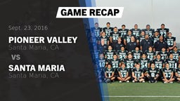 Recap: Pioneer Valley  vs. Santa Maria  2016