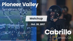 Matchup: Pioneer Valley High vs. Cabrillo  2017