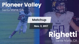 Matchup: Pioneer Valley High vs. Righetti  2017