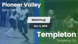 Matchup: Pioneer Valley High vs. Templeton  2018