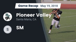 Recap: Pioneer Valley  vs. SM 2018