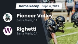 Recap: Pioneer Valley  vs. Righetti  2019